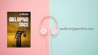 Oklopno Srce Od Ju Nesbe 1 Deo (audio knjiga)