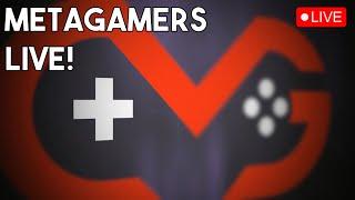 Metagamers Live!