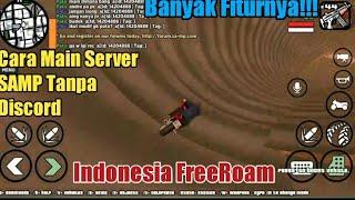 Cara Main Server GTA SAMP Tanpa Discord!!!,Langsung Main!!! | Indonesia FreeRoam