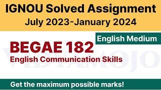 IGNOU BEGAE 182 Solved Assignment 2023-24 PDF Download | English Medium | Vidyamojo