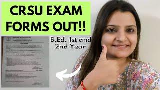 CRSU B.ED.EXAM FORMS 2024 | Latest Update | Chaudhary Ranbir Singh University Jind