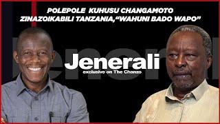 Polepole  Kuhusu Changamoto Zinazoikabili Tanzania, "Wahuni Bado Wapo" |Jenerali Ulimwengu Exclusive