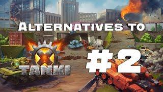 «Tanki Universe» Alternatives to Tanki X #2