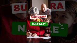 Suocera vs Natale