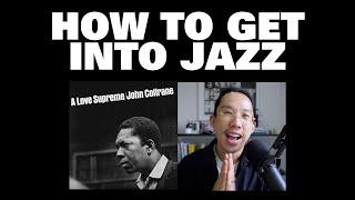 How To Get Into Jazz | Derrick Speaks Volumes Podcast