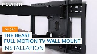 The Beast | Heavy Duty TV Wall Mount With Long Extension Arms | MI-394 (Installation)