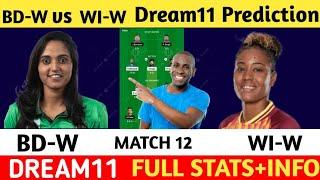 BD-W vs WI-W Fantasy Dream11 Prediction, BD-W vs WI-W 2024, BD-W vs WI-W Womens T20 Match Prediction