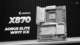 X870 is looking pretty interesting - Gigabyte X870 AORUS Elite WIFI7 ICE - First Look