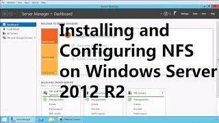 25. Installing and Configuring NFS on Windows Server 2012 R2