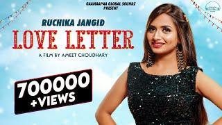 Ruchika Jangid : Love Letter (Full Video) Manjeet Nain, Ruba Khan |New Haryanvi Songs Haryanavi 2021