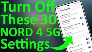 Oneplus Nord 4 5G 30+ Hidden Settings Should Change Right Now  Battery Heating Issue Resolved 