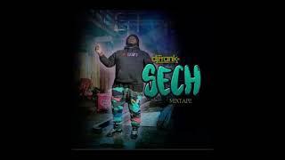 SECH   MIX TAPE BY DJ FRANK PLATINUM CREW