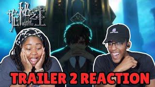 THIS LOOKS INSANE! | Lord of The Mysteries Trailer 2 REACTION! CHINESE ANIME