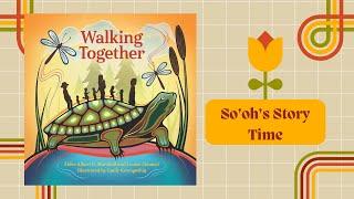 Walking Together - Native American Children's Book - Read Aloud - Celebration of Land and Water