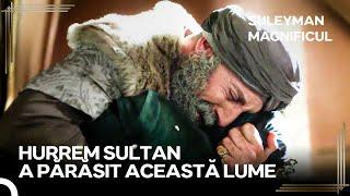 Hurrem Și-a Dat Ultima Suflare În Brațele Lui Suleyman | Suleyman Magnificul