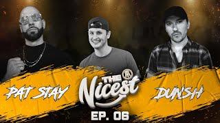 Pat Stay vs. Dunsh Compliment Battle | The Nicest Ep. 6