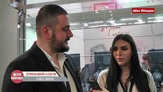 CEYHUN KALMUKOĞLU & ESRA TAN (LUMIERE DIAMOND) - IJS 2019 MART FUARI RÖPORTAJI