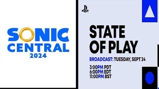 Reacting to Sonic Central 2024 then Sony State of Play after!