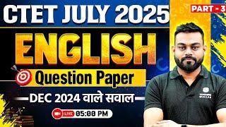 CTET JULY 2025 | CTET English Previous Year Question Paper | English For CTET 2025 by Sharad Sir #3