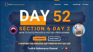 DAY 52 MFM 70 DAYS PRAYER & FASTING 2024 PROGRAMME 70 DAYS OF DEEP DELIVERANCE (SECTION 6 DAY 2)