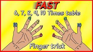 Learn the Upper 6, 7, 8, 9 and 10 times tables EASILY and FAST using your FINGERS!!!!!