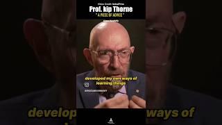 Kip Thorne - Piece of Advice for Everyone #astrophysics #motivation