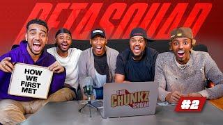 BETA SQUAD'S FIRST PODCAST | THE CHUNKZ SHOW | S1 Ep 2