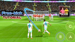 How to Score Goal From Every Free-kick in DLS 25 | Dream League Soccer 2025 Free-kick Tutorial