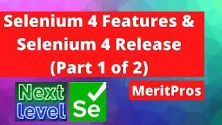 Selenium 4 Features And Selenium 4 Release in Depth (Part 1 of 2) – Selenium Tutorial