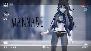 『MMD』Wannabe