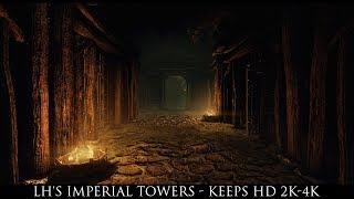 Skyrim SE Mods: LH's Imperial Towers - Keeps HD 2K-4K