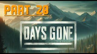 The Infestation Eraser! - Days Gone - PC Walkthrough Part 28