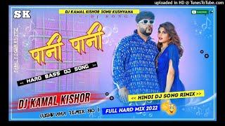 Pani Pani Full Jhumar Hindi REMIX Kamal Kishor Sonu