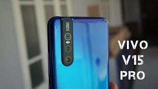 Vivo V15 Pro Unboxing, Hands on, Triple Camera Features and Camera Samples - Perfect flagship?