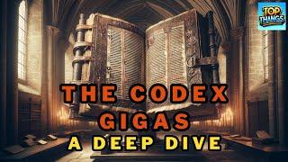 The Codex Gigas: A Deep Dive