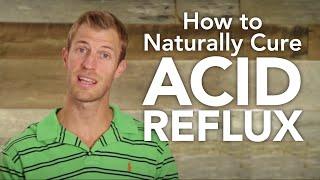 How to Naturally Treat Acid Reflux | Dr. Josh Axe