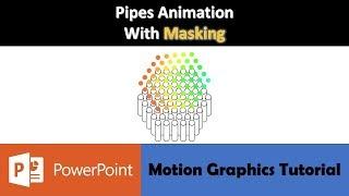 Pipes Animation in PowerPoint Tutorial with Masking Layers