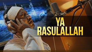 Ya Rasulallah - Munsyid Malaysia