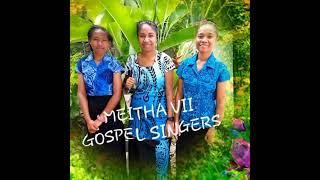 Meitha Gospel Singers - Mene Mene