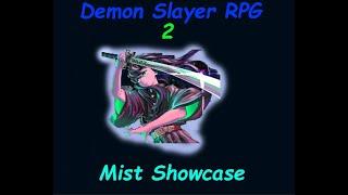 Mist Breathing Showcase! | Demon Slayer RPG 2