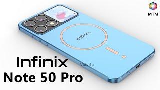 Infinix Note 50 Pro 6000mah Battery, 12GB RAM, Price, Trailer, Release Date, Camera, Features, Specs