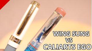 Wing Sung 698 vs Caliarts Ego 2 - Fountain Pen Showdown