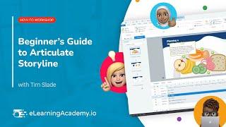 Beginner's Guide to Articulate Storyline | How-To Workshop