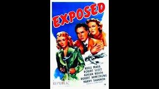 Exposed 1947 Adele Mara, Mark Roberts, Lorna Gray - Thriller colorized