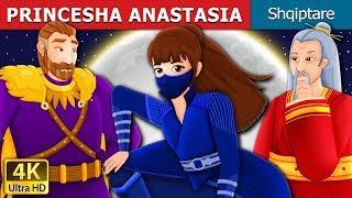 PRINCESHA ANASTASIA | Princess Anastasia Story | Perralla per femije | Perralla Shqip