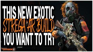 YOU WANT TO TRY THIS DIVISION 2 NEW EXOTIC "STREGA" AR Build! This Exotic is Absolutely AMAZING!