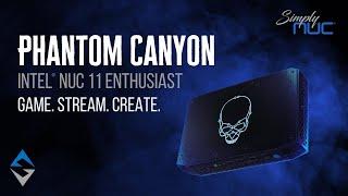 Intel NUC 11 Enthusiast - Phantom Canyon - Benchmarks and Performance