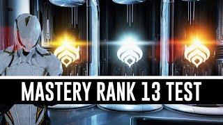 Mastery Rank 13 Test & All You Need To Know (Warframe)