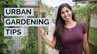 Urban Gardening Tips | Urban Vegetable Gardening for Beginners