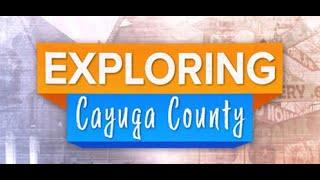 Exploring Cayuga County